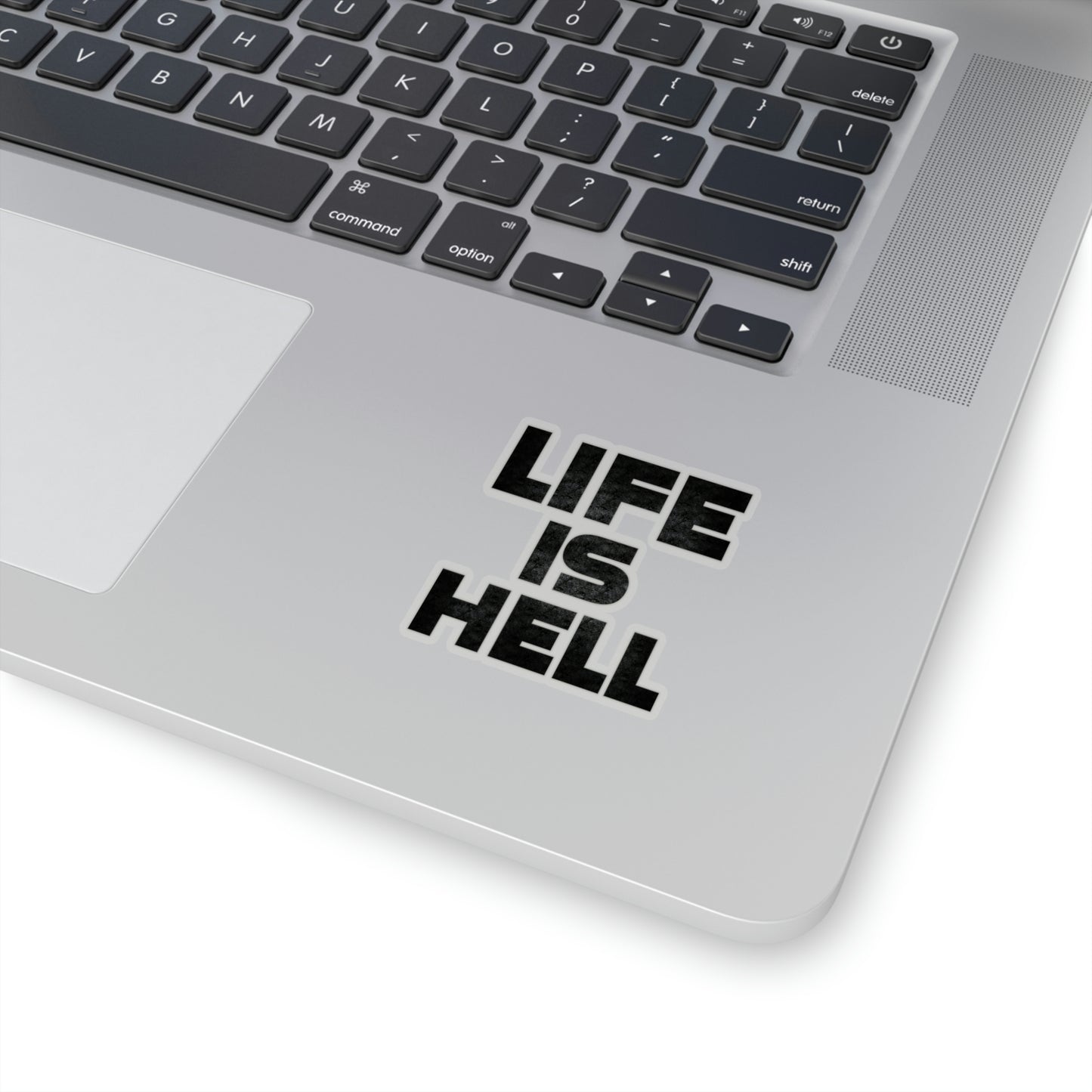 Life Is Hell BLK Kiss-Cut Stickers