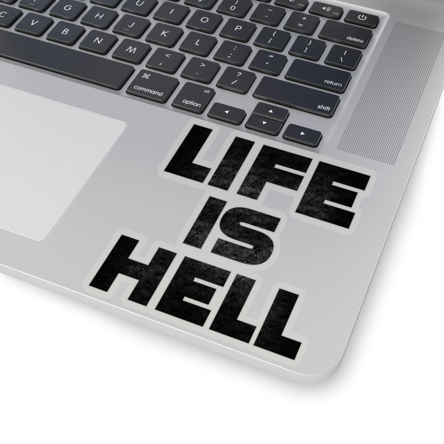 Life Is Hell BLK Kiss-Cut Stickers